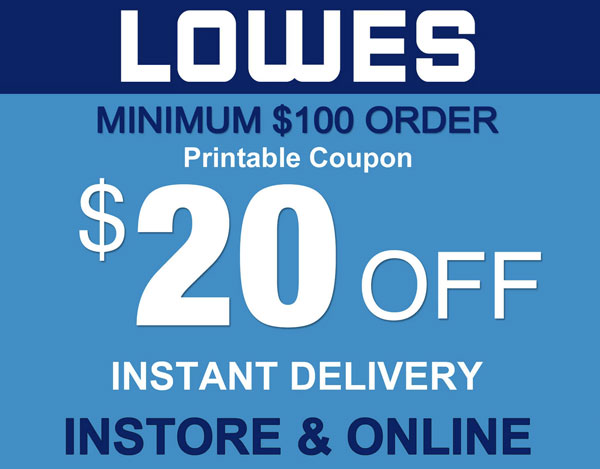  Lowes Coupon 20% OFF 100$